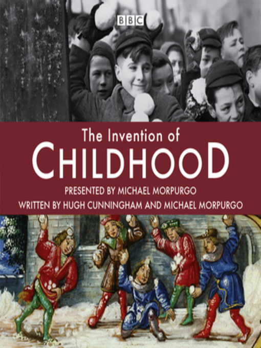 Hugh Cunningham创作的The Invention of Childhood作品的详细信息 - 可供借阅